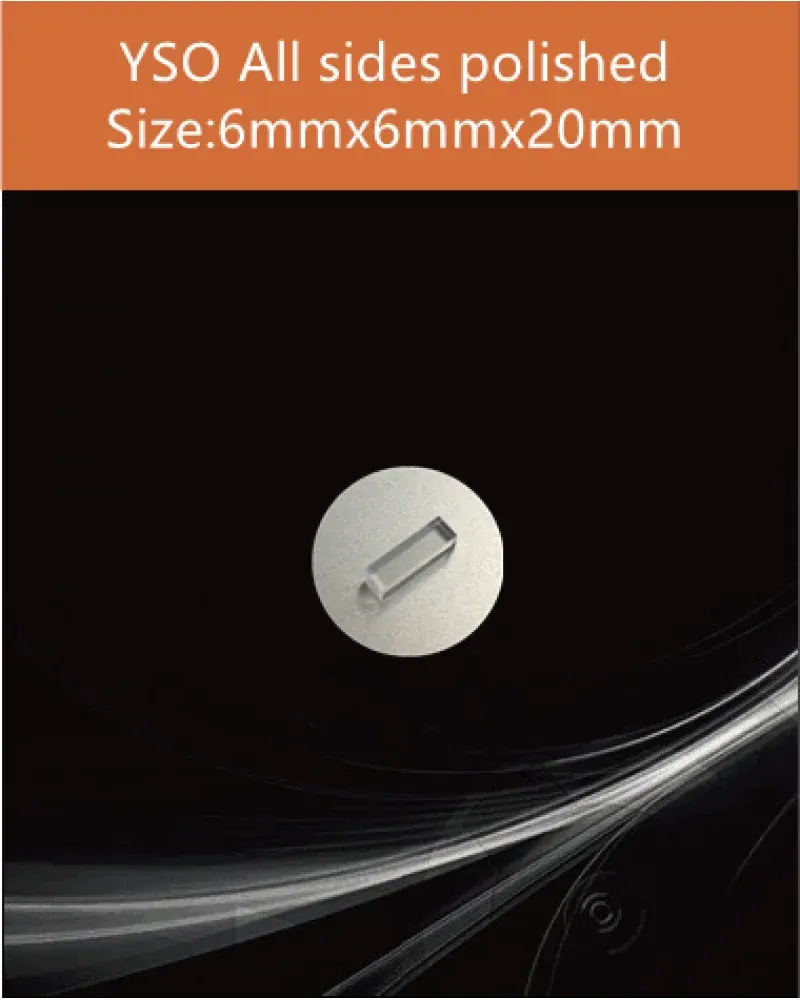 YSO(Ce) 6x6x20 mm all sides polished