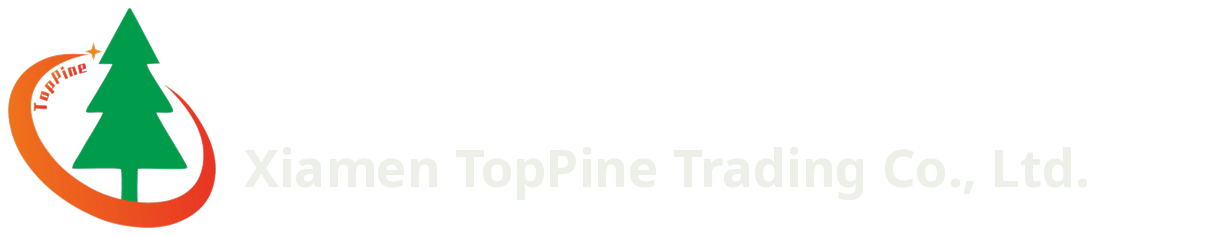 TopPine — Xiamen TopPine Trading Co., Ltd.